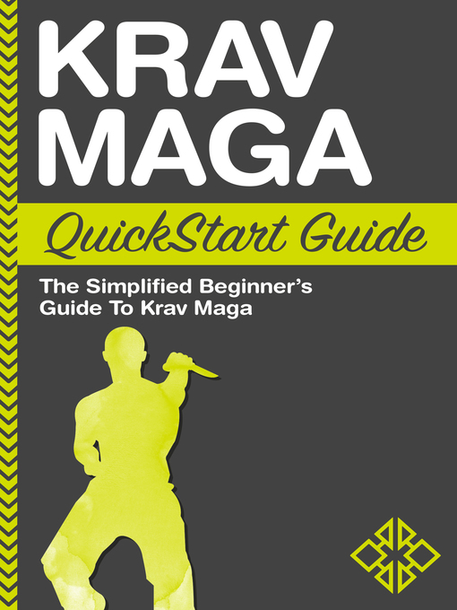 Title details for Krav Maga QuickStart Guide by ClydeBank Recreation - Wait list